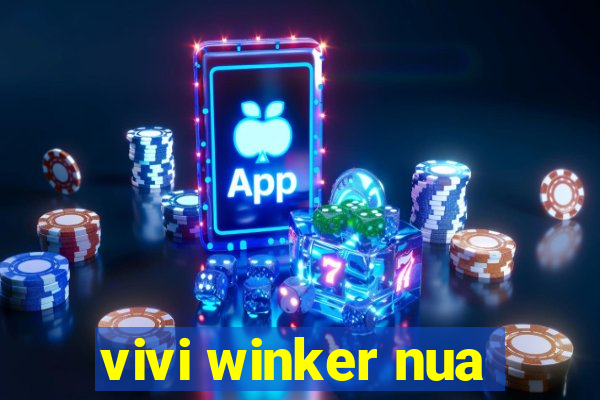 vivi winker nua